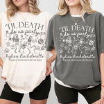 Bride Or Die Shirts, 'Til Death Do Us Party Bachelorette Party Shirts