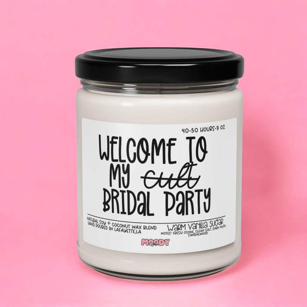 Bridesmaid Proposal Candle, Welcome To My Cult