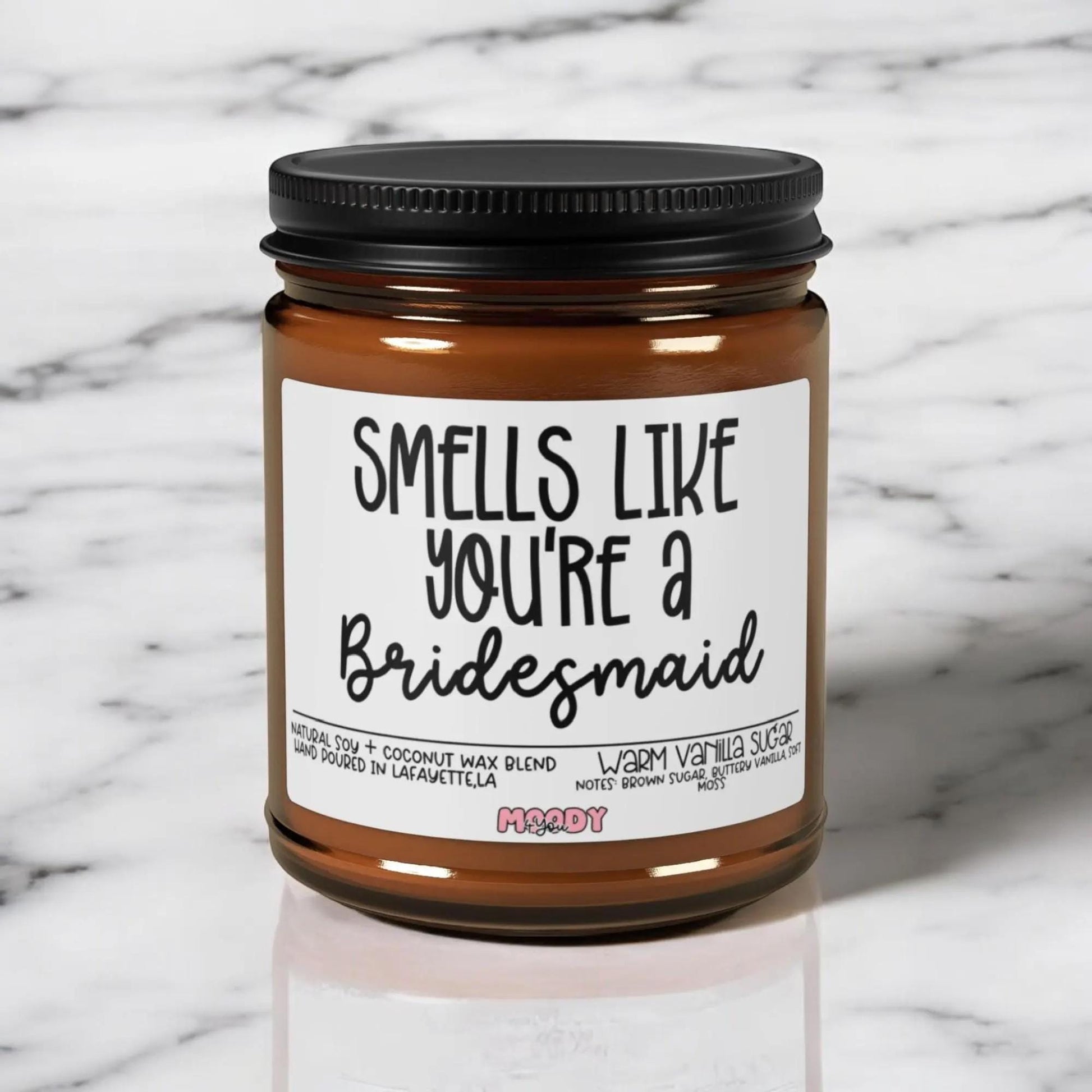 Smells Like a Bridesmaid Candle – Funny Proposal Soy – view 2