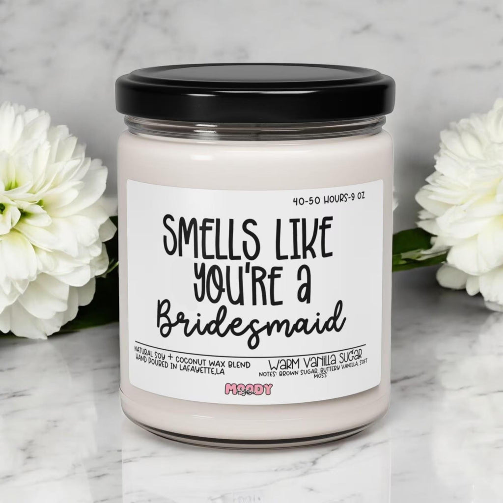 Smells Like You're a Bridesmaid Proposal Candle